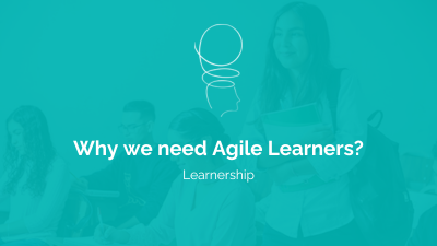 Why we need Agile Learners? - James Anderson
